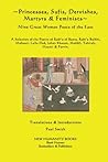 Princesses, Sufis, Dervishes, Martyrs & Feminists by Paul   Smith