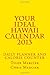 Your Ideal Hawaii 2013 Calendar by Tyler Mercier