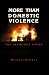 More than Domestic Violence by Mike A. Willbur