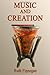 Music and creation