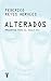 ALTERADOS: PREGUNTAS PARA E...