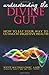 Understanding The Divine Gu...