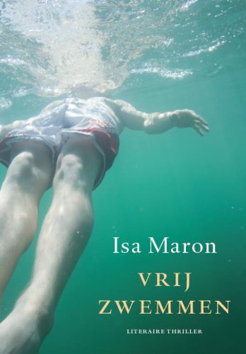 Vrij Zwemmen (Paperback)