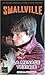 La menace toxique (Smallville #10)