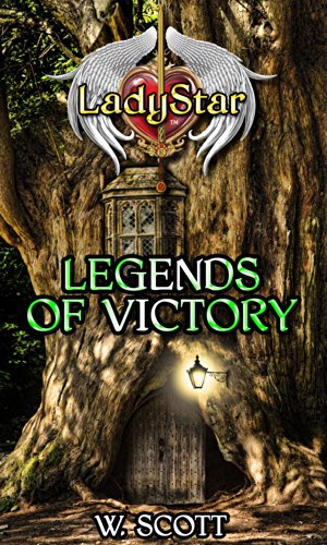 LadyStar: Legends of Victory (Kindle Edition)