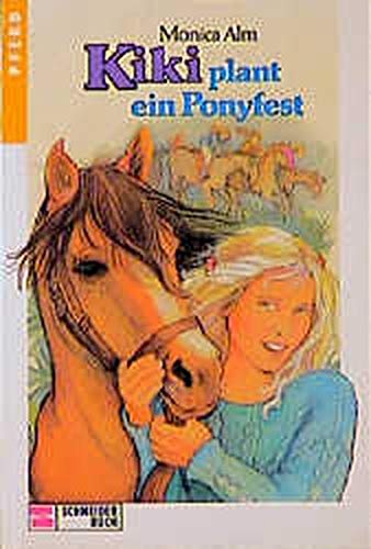 Kiki plant ein Ponyfest (Kiki, #3)