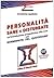 Personalità sane e disturbate