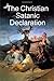 The Christian Satanic Declaration by Adam Jeremy Capps