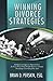 Winning Divorce Strategies: Intelligent and Aggressive Representation for Every Person Going through Divorce or Custody Proceedings in the State of New York