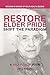 Restore Elder Pride by Jerry Rhoads