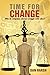 Time For Change by Dan Harsh