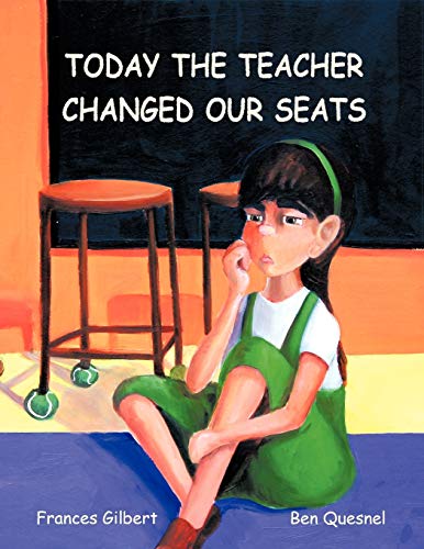 Today The Teacher Changed Our Seats (Paperback)
