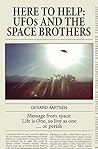 Here to Help: UFOs and the Space Brothers