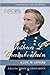 Joshua L. Chamberlain: A Life in Letters: The Previously Unpublished Letters of a Great Leader of the Civil War
