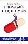 L'home més feliç del món L'home més feliç del món