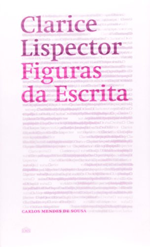 Clarice Lispector: Figuras Da Escrita (Paperback)