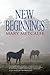New Beginnings (Look to the Future, #2)