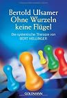 Ohne Wurzeln kein...