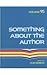 Something about the Author,...