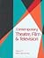 Contemporary Theatre, Film ...