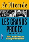 les grands proces...
