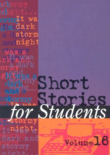 Short Stories for Students, Volume 16 (Hardcover)