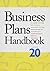 Business Plans Handbook: A Compilation of Buisness Plans Developed by Individuals Throughout North America