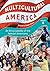 Multicultural America: An Encyclopedia of the Newest Americans [4 Volumes]