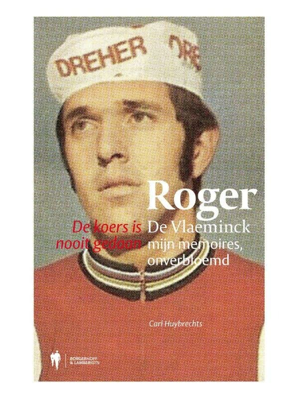 Roger de Vlaeminck, MIjn memoires onverbloemd (Hardcover)