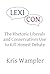 Lexicon: The Rhetoric Liberals and Conservatives Use to Kill Honest Debate