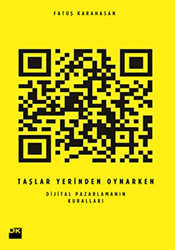Taşlar Yerinden Oynarken Digital Pazarlamanın Kuralları (Paperback)