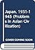 Japan 1931-1945--Militarism, Fascism, Japanism?