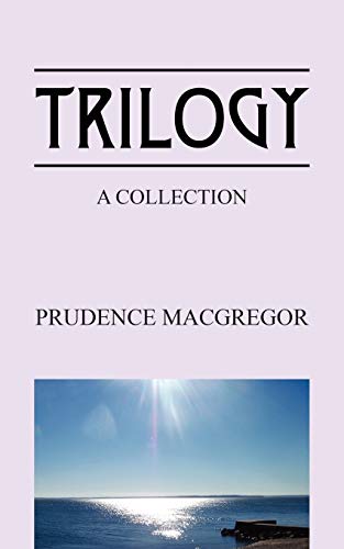 Trilogy: A Collection (Paperback)