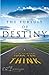 The Pursuit of Destiny Its ...