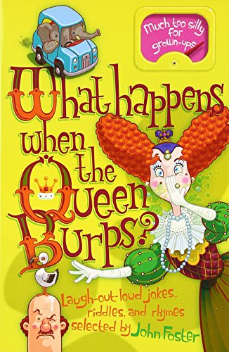 What Happens When the Queen Burps? (Paperback)