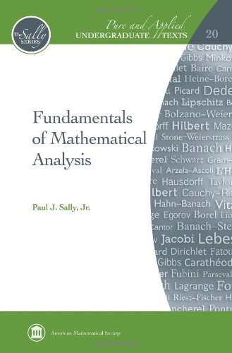 Fundamentals of Mathematical Analysis (Pure and Applied Undergraduate Texts)