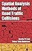 Spatial Analysis Methods of Road Traffic Collisions