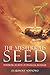 The Mysterious Seed: Powerful Secrets of Financial Increase
