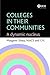 Colleges in Their Communities: A Dynamic Nucleus
