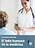 El lado humano de la medicina / The human side of medicine (Spanish Edition)