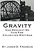 Gravity Has Brought Me This Far: Collected Writings