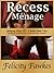 Recess Ménage