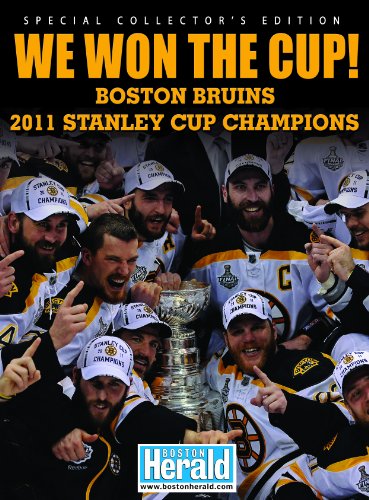 We Won The Cup! Boston Bruins 2011 Stanley Cup Champions (Paperback)