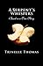 A Serpent's Whispers: Based on a True Story