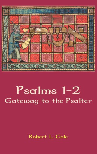 Psalms 1-2: Gateway to the Psalter (Hebrew Bible Monographs)