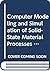 Computer Modeling and Simulation of Solid-State Material Processes (Wiley Series on Processing of Engineering Materials)