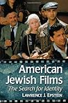 American Jewish Films by Lawrence J. Epstein