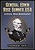 General Edwin Vose Sumner, USA: A Civil War Biography