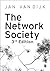 The Network Society by Jan van Dijk
