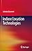 Indoor Location Technologies by Subrata Goswami